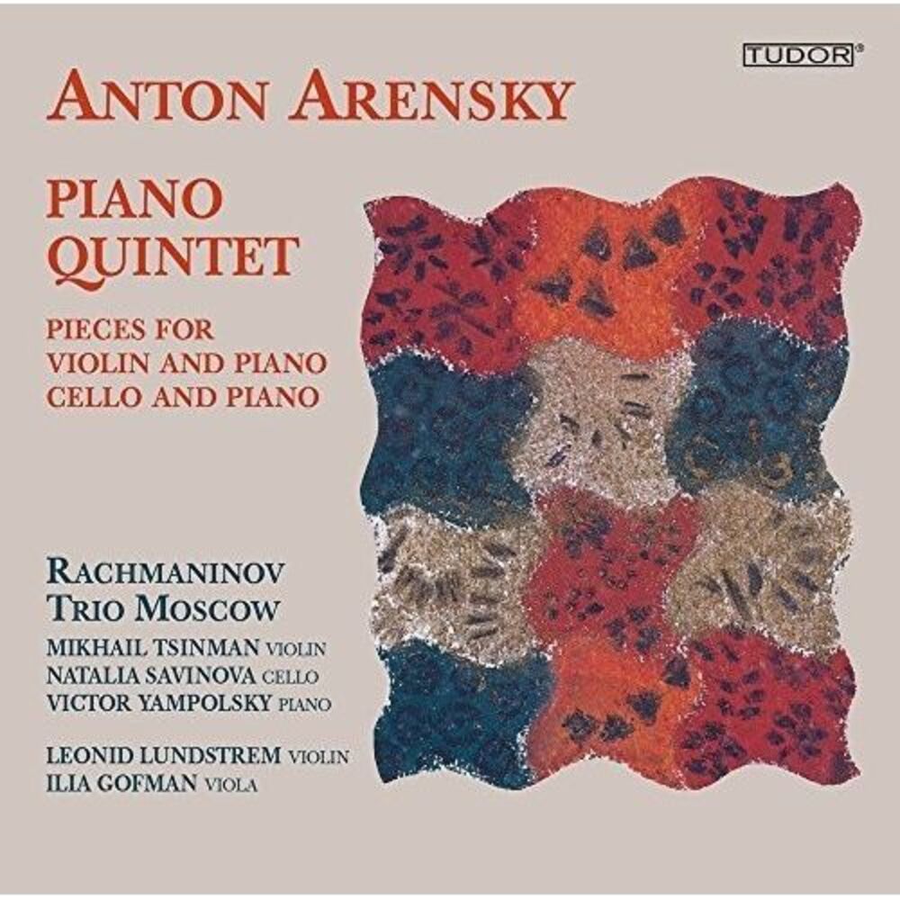 Arensky / Rachmaninov Trio Moscow / Lundstrem - Piano Quintet - Pieces for